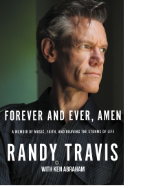 Forever And Ever, Amen - Randy Travis with Ken Abraham